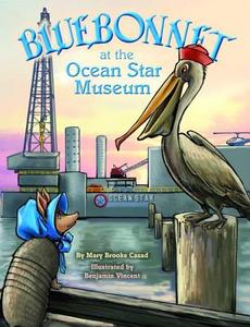 Bluebonnet at the Ocean Star Museum di Mary Brooke Casad edito da PELICAN PUB CO