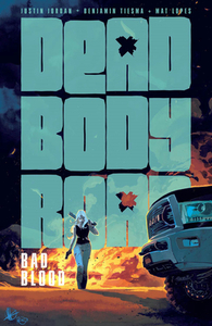 Dead Body Road, Volume 2: Bad Blood di Justin Jordan edito da IMAGE COMICS