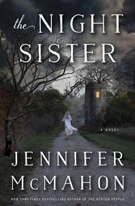 The Night Sister di Jennifer McMahon edito da CTR POINT PUB (ME)