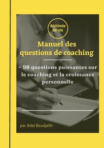 Le manuel des questions de coaching di Adel Boudjellil edito da Books on Demand