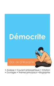 Réussir son Bac de philosophie 2024 : Analyse du philosophe Démocrite di Démocrite edito da Bac de français