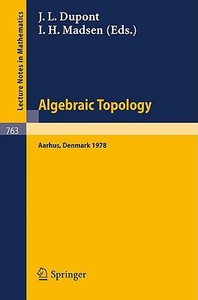 Algebraic Topology, Aarhus 1978 edito da Springer Berlin Heidelberg
