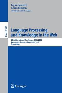 Language Processing and Knowledge in the Web edito da Springer Berlin Heidelberg