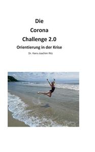 Die Corona Challenge 2.0 di Hans-Joachim Ritz edito da Books on Demand