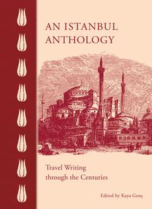 An Istanbul Anthology edito da The American University in Cairo Press