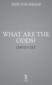 What Are the Odds? di David List edito da Blackstone Audiobooks