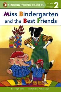 Miss Bindergarten and the Best Friends di Joseph Slate edito da Turtleback Books