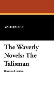 The Waverly Novels di Walter Scott edito da Wildside Press