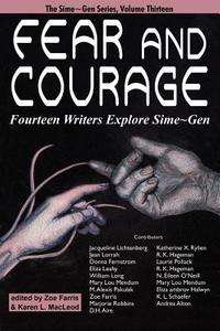Fear and Courage di Jacqueline Lichtenberg, Jean Lorrah edito da Wildside Press