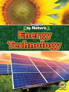 Energy Technology di James Bow edito da WEIGL PUB