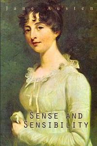 Sense and Sensibility di Jane Austen edito da Createspace