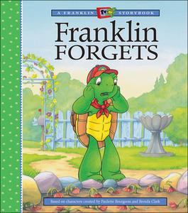 Franklin Forgets di Paulette Bourgeois, Sharon Jennings, Kids Can Press Inc edito da Kids Can Press
