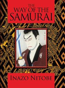 Way of the Samurai di Inazo Nitobe edito da Arcturus Publishing Ltd