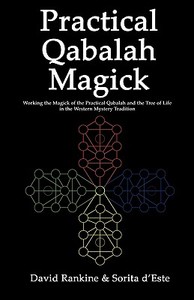 Practical Qabalah Magick di David Rankine, Sorita D'Este edito da Avalonia