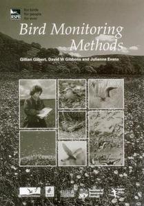 Bird Monitoring Methods di Gillian Gilbert edito da Pelagic Publishing