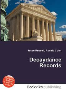 Decaydance Records edito da Book On Demand Ltd.