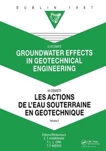 Groundwater effects in geotechnical engineering, volume 2 di Hanrahan edito da CRC Press