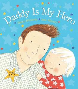 Daddy Is My Hero di Dawn Richards edito da BES PUB