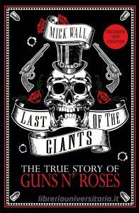Last of the Giants di Mick Wall edito da Orion Publishing Group