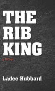 The Rib King di Ladee Hubbard edito da THORNDIKE PR