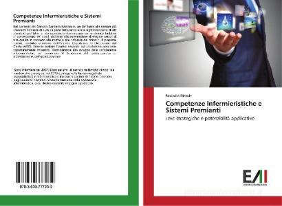 Competenze Infermieristiche e Sistemi Premianti di Paolo Lo Biondo edito da Edizioni Accademiche Italiane