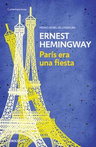 Paris Era Una Fiesta di Ernest Hemingway edito da DEBOLSILLO