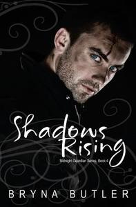 Shadows Rising di Bryna Butler edito da Swancrest Publishing