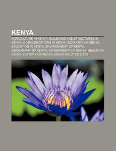 Kenya: Outline Of Kenya, Kenya Used Car di Books Llc edito da Books LLC, Wiki Series
