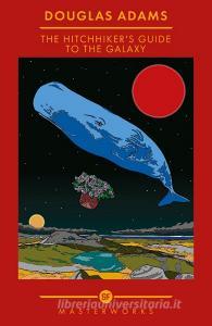 The Hitchhiker's Guide To The Galaxy di Douglas Adams edito da Orion