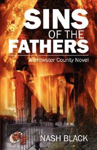 A Brewster County Novel di Nash Black edito da Outskirts Press