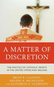 Matter of Discretion di Brian R Calfano, Melissa R Michelson, Elizabeth A Oldmixon edito da Rowman & Littlefield