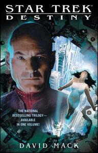 Star Trek: Destiny di David Mack edito da Simon & Schuster