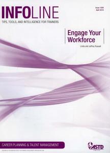 Engage Your Workforce di Linda Russell edito da ATD Press
