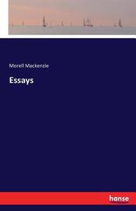 Essays di Morell Mackenzie edito da hansebooks