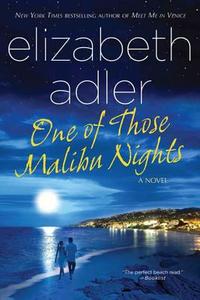 One of Those Malibu Nights di Elizabeth Adler edito da St. Martins Press-3PL