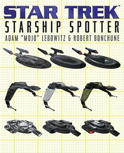 Star Trek: Starship Spotter di Adam "Mojo" Lebowitz, Robert Bonchune edito da Pocket Books/Star Trek