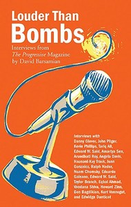 Louder Than Bombs: Interviews from the Progressive Magazine di David Barsamian edito da SOUTH END PR