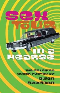 Sex Tour in a Hearse di Owen Keehnen edito da OutTales