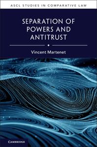 Separation Of Powers And Antitrust di Vincent Martenet edito da Cambridge University Press