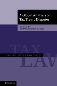 A Global Analysis of Tax Treaty Disputes 2 Volume Hardback Set edito da Cambridge University Press