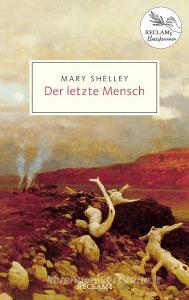 Der letzte Mensch di Mary Shelley edito da Reclam Philipp Jun.