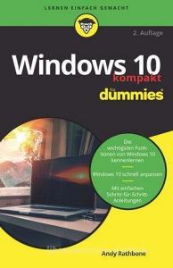 Windows 10 Kompakt Fur Dummies di Andy Rathbone edito da Wiley-vch Verlag Gmbh