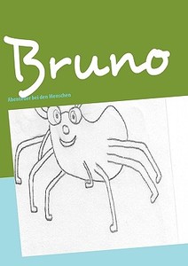 Bruno di Elke Eckardt edito da Bod