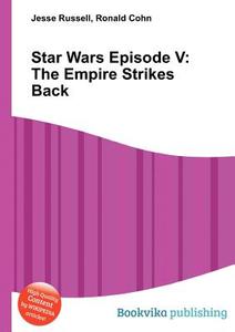 Star Wars Episode V di Jesse Russell, Ronald Cohn edito da Book On Demand Ltd.