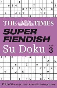 The Times Super Fiendish Su Doku Book 3 di The Times Mind Games edito da HarperCollins Publishers