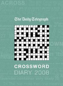 The "daily Telegraph" Crossword Diary di Frances Lincoln Ltd edito da Frances Lincoln Publishers Ltd