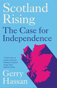 Scotland Rising di Gerry Hassan edito da Pluto Press