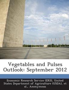 Vegetables And Pulses Outlook di Suzanne Thornsbury edito da Bibliogov
