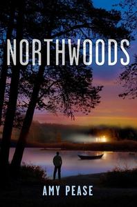 Northwoods di Amy Pease edito da ATRIA