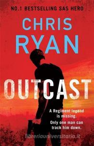 Outcast di Chris Ryan edito da Bonnier Zaffre